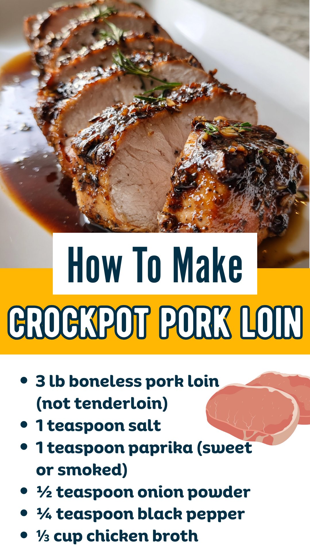 Recipe card graphic showing crockpot pork loin ingredients and step instructions.