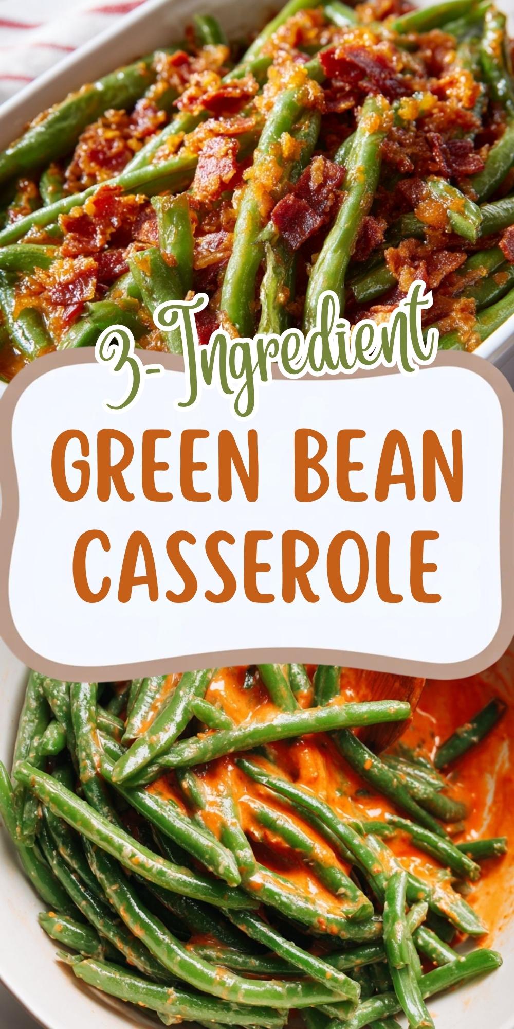 Easy 3-Ingredient Green Bean Casserole