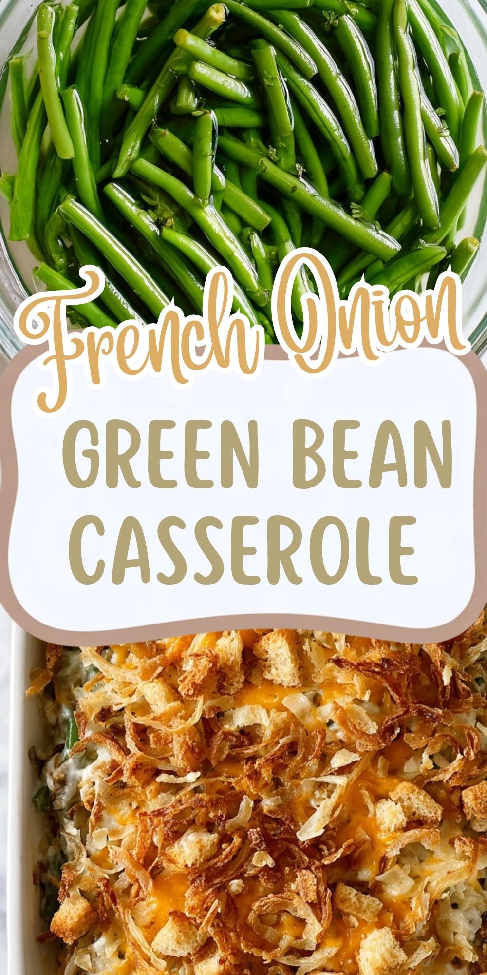 French Onion Green Bean Casserole