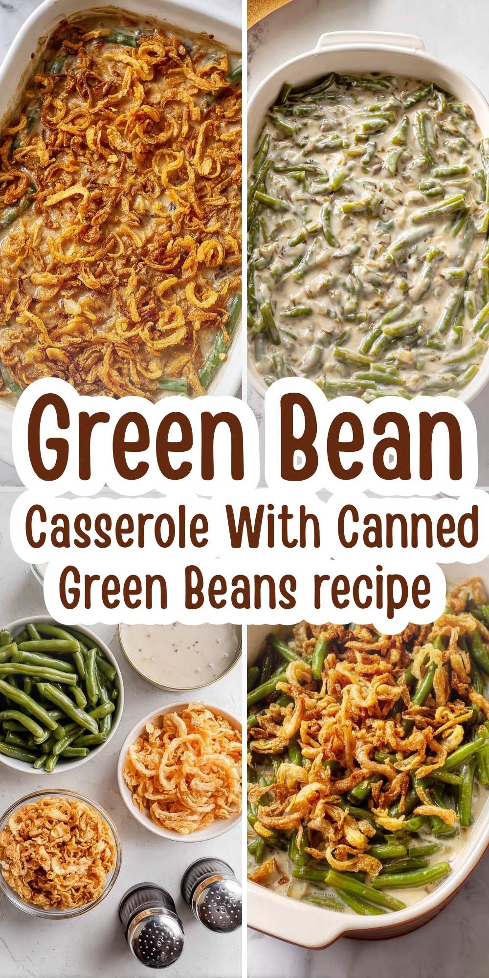 Green Bean Casserole With Canned Green Beans