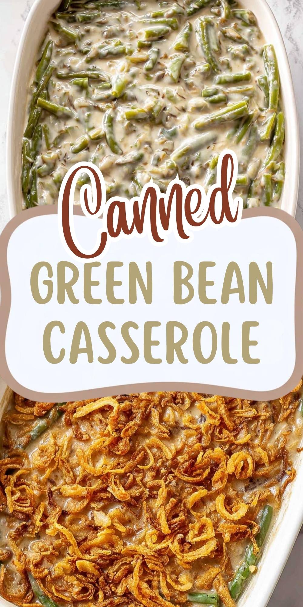 Green Bean Casserole with Canned Green Beans
