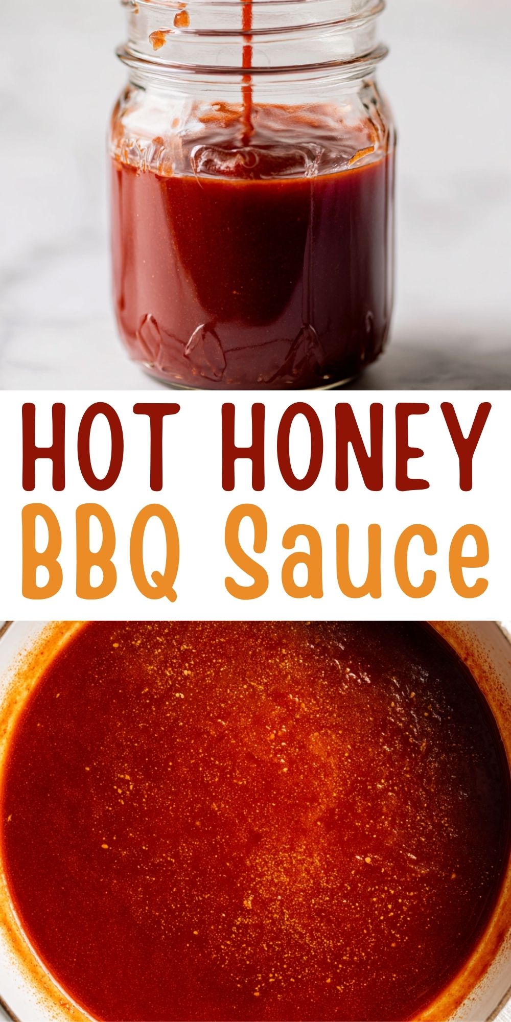 Hot Honey BBQ Sauce
