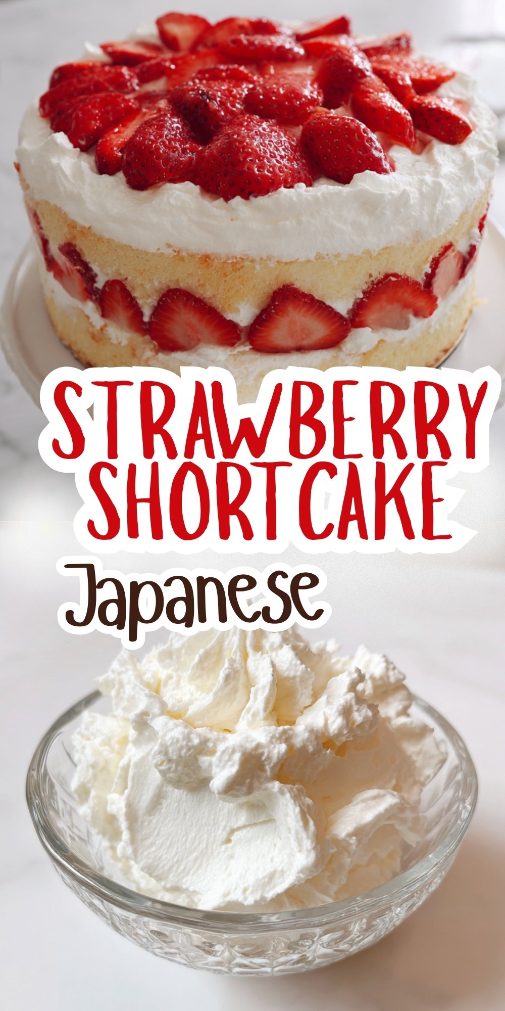 Japanese Strawberry Shortcake Recipe