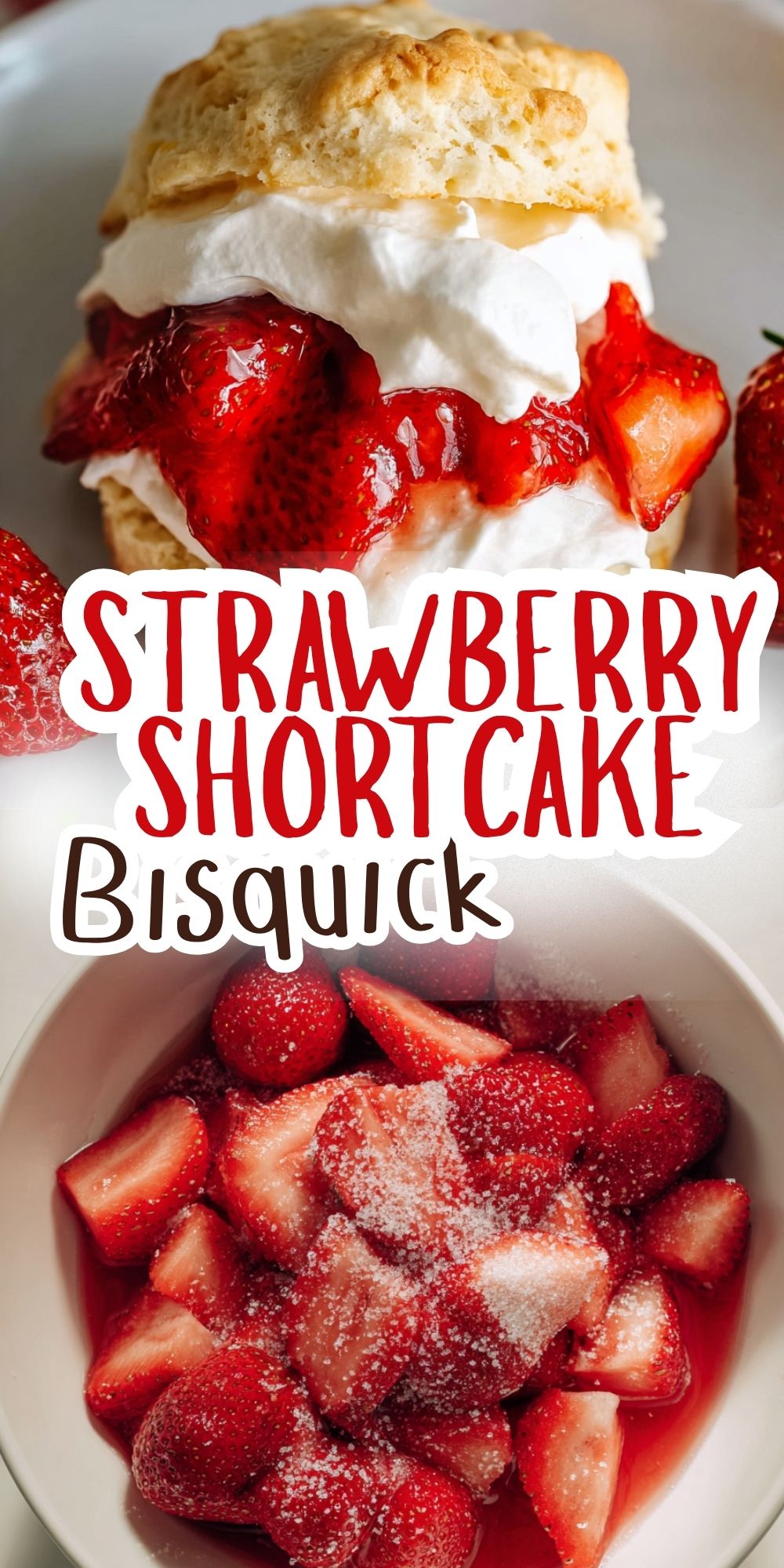 Bisquick Strawberry Shortcake